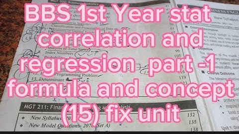 BBS 1st Year statistics correlation and regression  part -1 formula and concept (15marks fix unit )