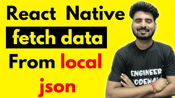 How to Fetch data from local json file - React Native ✅ | Engineer Codewala