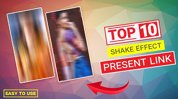 Top 10 Shake Effect Alight Motion 2021 | New Shake Effect Package Free | Shake Effect Presets Link