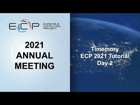 Timemory ECP 2021 Tutorial — Day 2