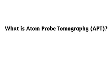 What is Atom Probe Tomography (APT) ?