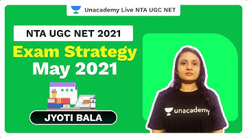 NTA UGC NET 2021 | Exam strategy May 2021 | Jyoti Bala | Unacademy Live