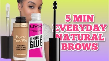 2023 EASY BROW ROUTINE | 5 MIN EVERYDAY BROWS | NATURAL BROWS | UPDATED -4K