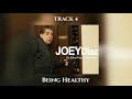 Track 4 - Joey Diaz’s “It’s Either You Or The Priest” - Being Healthy