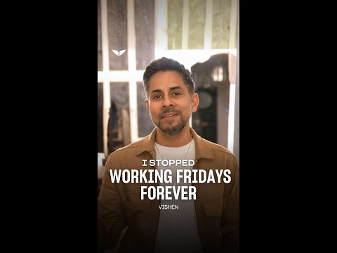 I stopped working Fridays forever