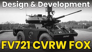 FV721 FOX - Tank Design & Development