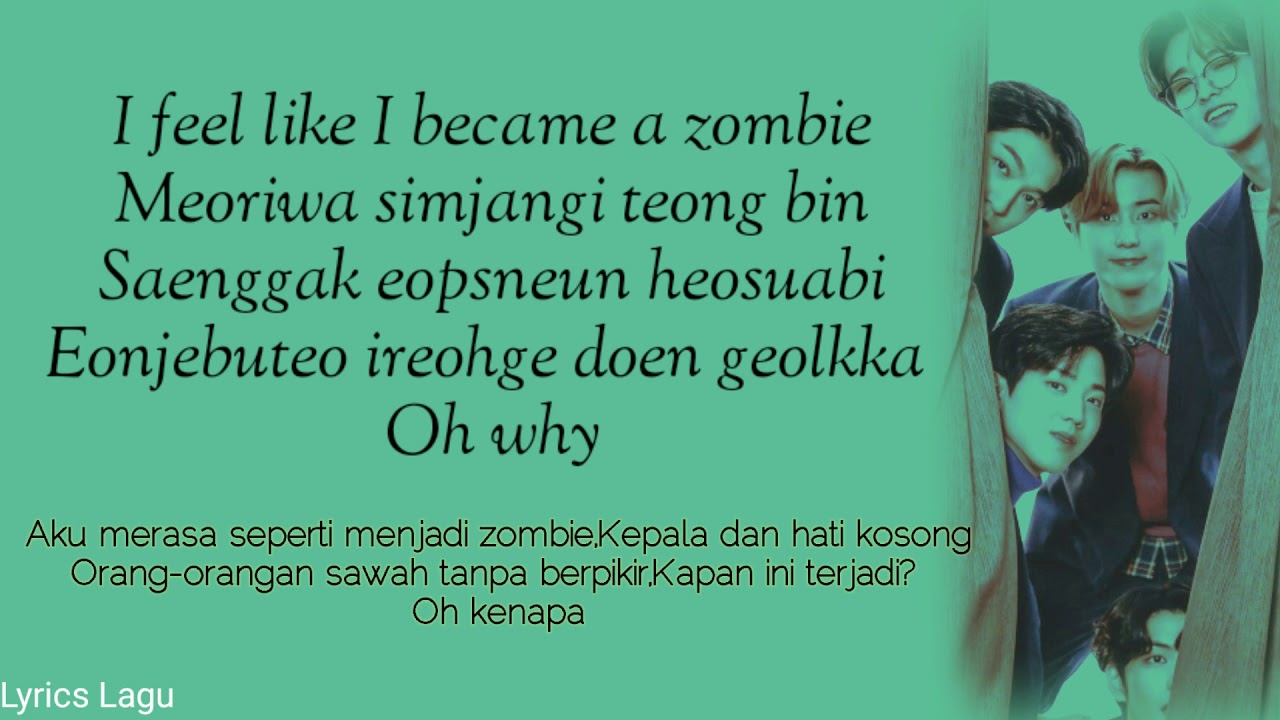Zombie Day6 Lyrics Terjemahan Bahasa Indo Full Youtube