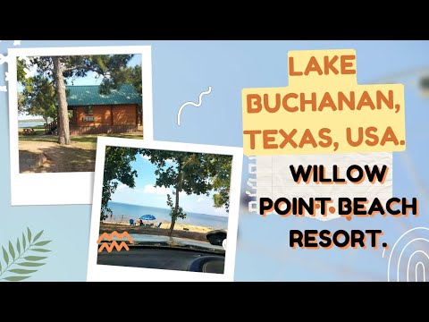 Lake Buchanan, Texas, USA 🇺🇸. Willow Point Beach Resort. Travel Vlog.