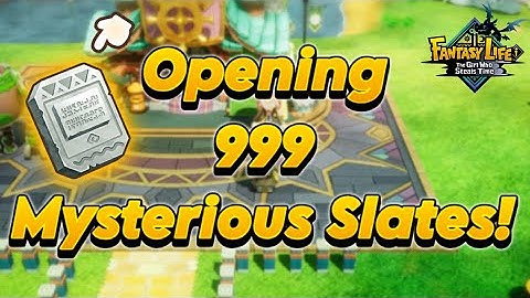 Opening 999 Mysterious Slates In Fantasy Life i!