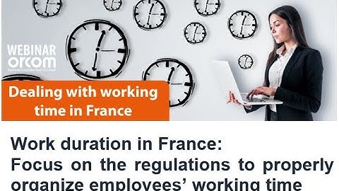 [WEBINAR] DEALING WITH WORKING TIME IN FRANCE
