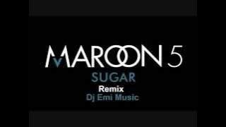 Maroon 5  Sugar (Remix Dj Emi Music)