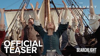 THE TESTAMENT OF ANN LEE |  Teaser | Searchlight Pictures