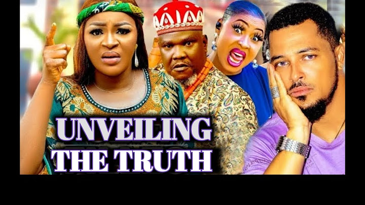 UNVEILING THE TRUTH ( NEW MOVIE ) - UGEZU J UGEZU, CHA CHA EKE, VAN VICKER - LATEST NOLLYWOOD MOVIE