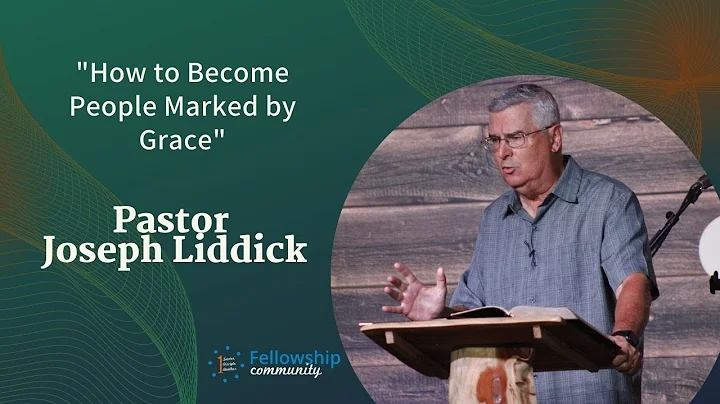 "How to Become People Marked by Grace"". Pastor Jo...