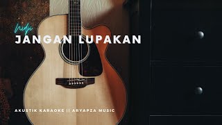 Jangan Lupakan Karaoke Akustik - Nidji |Aryapza Music