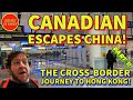 Canadian escapes china part 1  the crossborder journey to hong kong