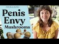 Penis envy mushrooms  doubleblind