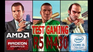 Test Games on laptop GTA V AMD Radeon R5 M430