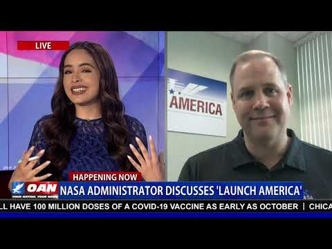 NASA administrator discusses 'Launch America' with OAN