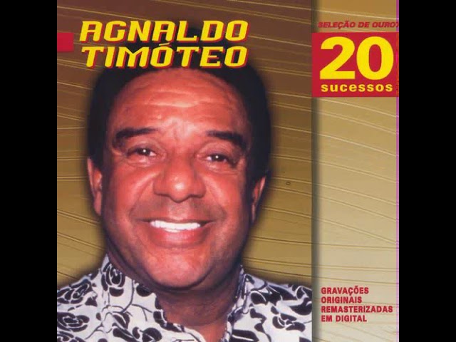 Agnaldo Timoteo - Algum Dia, Te Direi