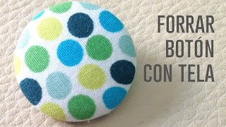 Cómo forrar un botón con tela en unos segundos