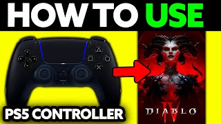 How To Use PS5 Controller on PC Diablo 4 (2025) - Step by Step