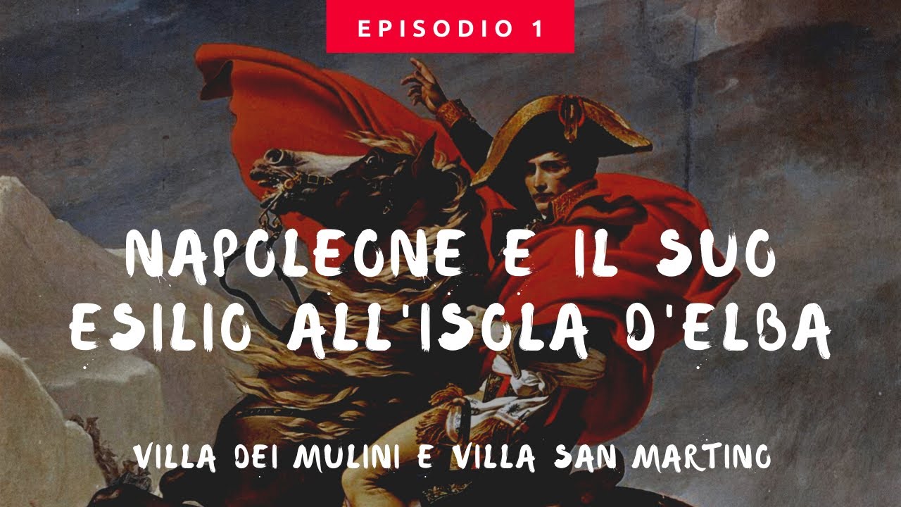 GATE TO DISCOVERY - NAPOLEONE E IL SUO ESILIO ALL'ISOLA D'ELBA