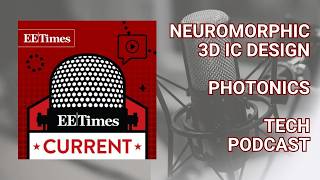 Tech Podcast: Automated Multiphysics for 3D IC Success | EE Times Current