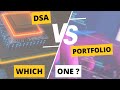 How to manage your time while learning dsa and building out your portfolio at the same time ?