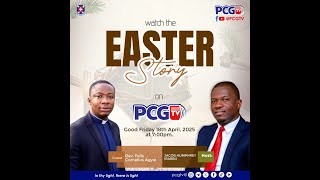 THE STORY OF  EASTER  || 18TH APRIL, 2025 || PART 1