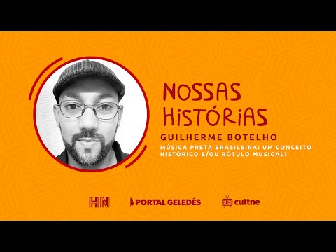 Nossas Histórias - Historiador Guilherme Botelho