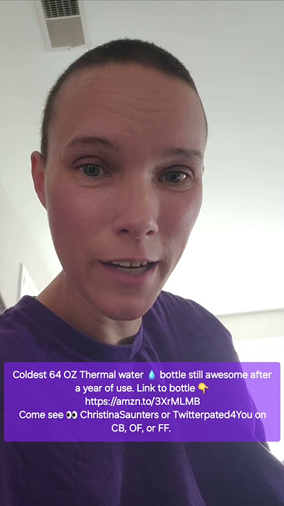 Coldest 64 OZ Thermal water 💧 bottle on amazon. Still awesome after a year of use. Sunday 9/1/24.