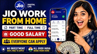 🔴 Jio - Work from Home Job Announced | From September 2026 | 3 Official Jio Platform For Remote Job🔥