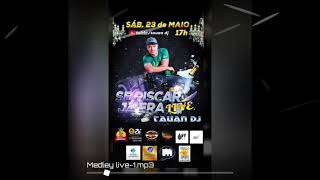 Medley live do Tauan Dj 23/05