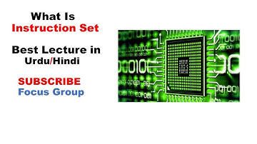 What is Instruction Set & Types Of Instructions || Computer Science || Lecture in Urdu/Hindi