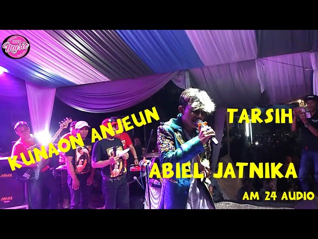 lagu kunaon anjeun lanjut tarsih abiel jatnika live garetex music class=