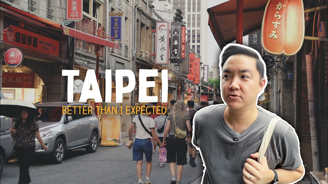 Taipei Changed My Mind
