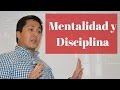 Mentalidad y Disciplina