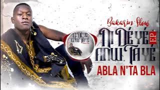 2. Bakarin Flow - Abla N'ta Bla (Officiel 2021)