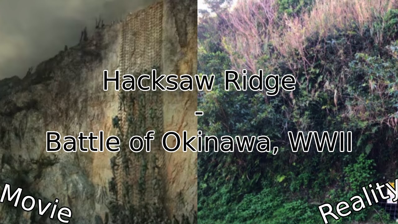 Hacksaw Ridge Okinawan History YouTube