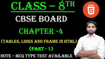 computer class 8 chapter 4 | HTML | Tables links and frame in HTML
