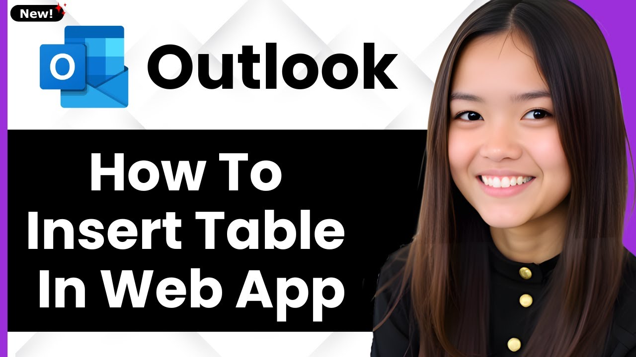 How To Insert Table in Outlook Web App 2026 (Step By Step) - YouTube