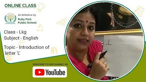 Introduction of Letter L | English Class for LKG Students |  Ruby Park Public School