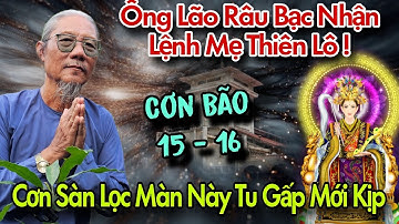 Ông Lão Râu Bạc Nhận Lệnh Mẹ Thiên Lộ Cơn Bão Quỹ Gấp 30 Lần Nge Ớn Lạnh  | Lang Thang Phố Thị 
