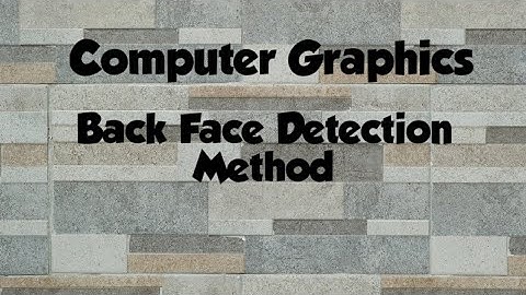 Computer Graphics- Back Face Detection Method