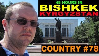 A Tourist's Guide to Bishkek, Kyrgyzstan. www.theredquest.com
