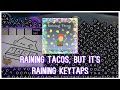 Raining Tacos, but it&#39;s raining keytaps | ROBLOX RoBeats