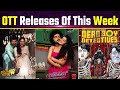 OTT Release this Week: From Dil Dosti Dilemma to The Family Star, List of OTT films & Web series!