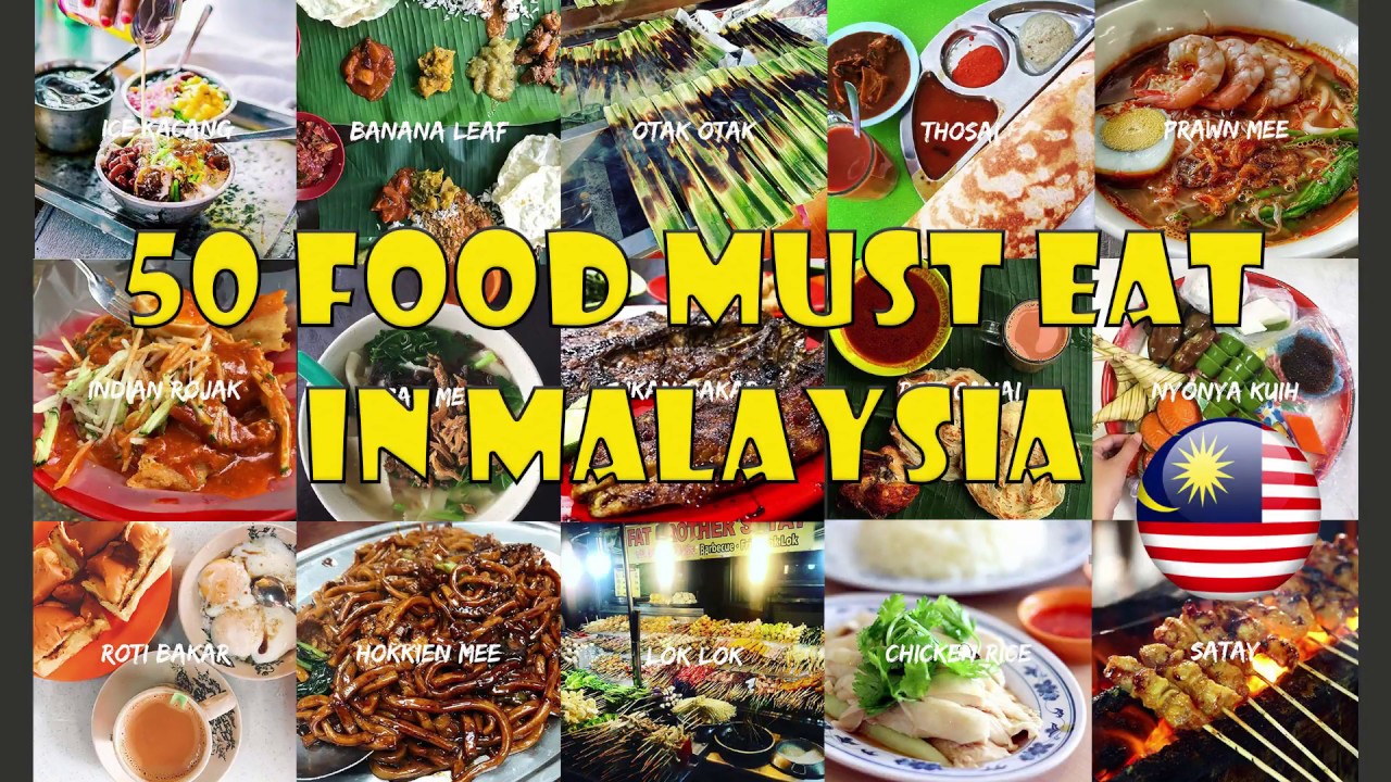 Malaysia Best food  50 Food Must Eat in Malaysia !!  YouTube
