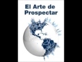 EL ARTE DE SABER PROSPECTAR